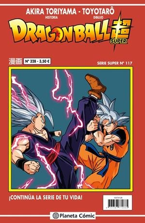 DRAGON BALL # 328 SERIE ROJA SUPER 117 | 9791387921552 | AKIRA TORIYAMA - TOYOTARO | Universal Cómics