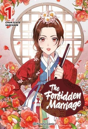 THE FORBIDDEN MARRIAGE # 01 | 9791387918927 | CHUN JI HYE - SANCHAEK | Universal Cómics