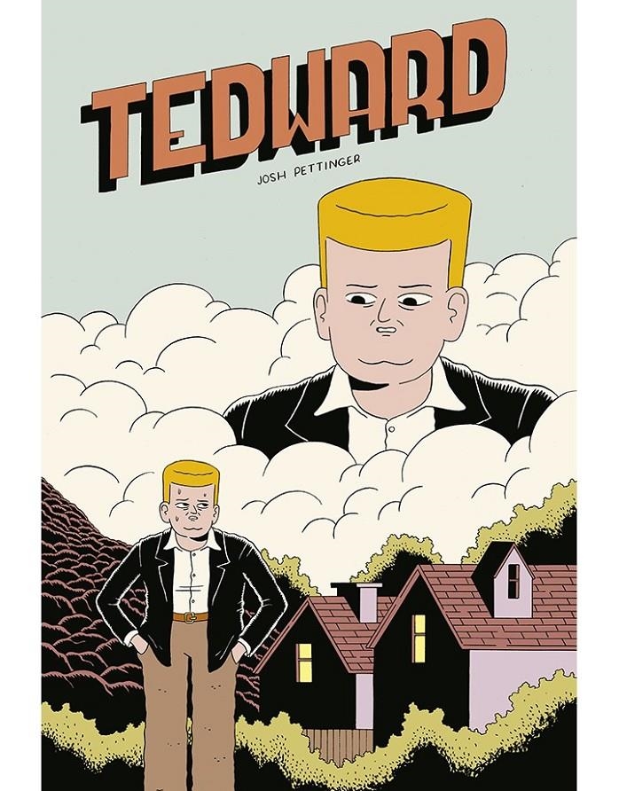 TEDWARD | 9788410264489 | JOSH PETTINGER | Universal Cómics