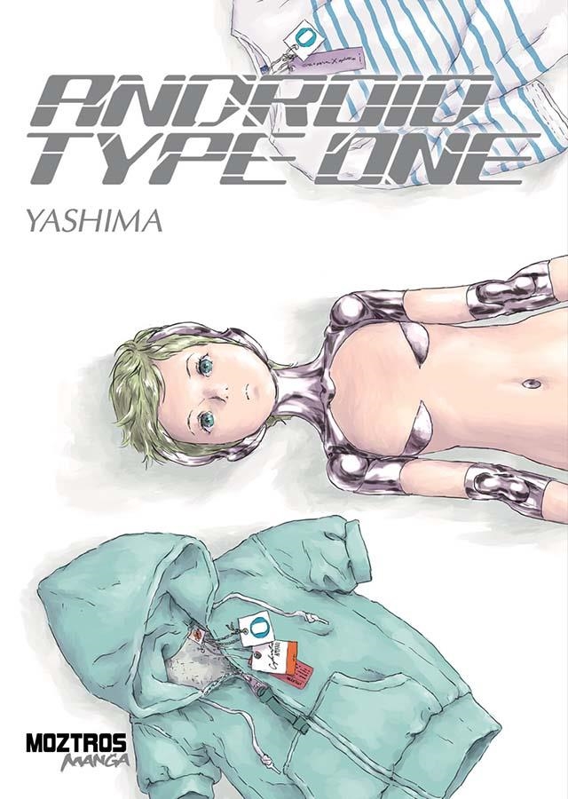 ANDROID TYPE ONE | 9791387953058 | YASHIMA | Universal Cómics