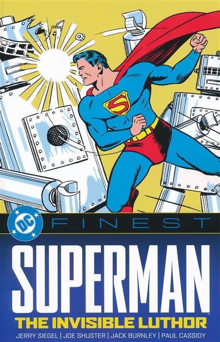 USA DC FINEST SUPERMAN THE INVISIBLE LUTHOR TP | 9781799503323 | JERRY SIEGEL - JOE SHUSTER
