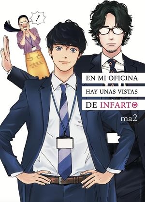 EN MI OFICINA HAY UNAS VISTAS DE INFARTO | 9791388029035 | MA2 | Universal Cómics