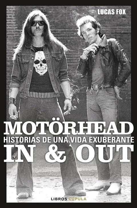 MOTÖRHEAD IN & OUT | 9788448045449 | LUCAS FOX | Universal Cómics