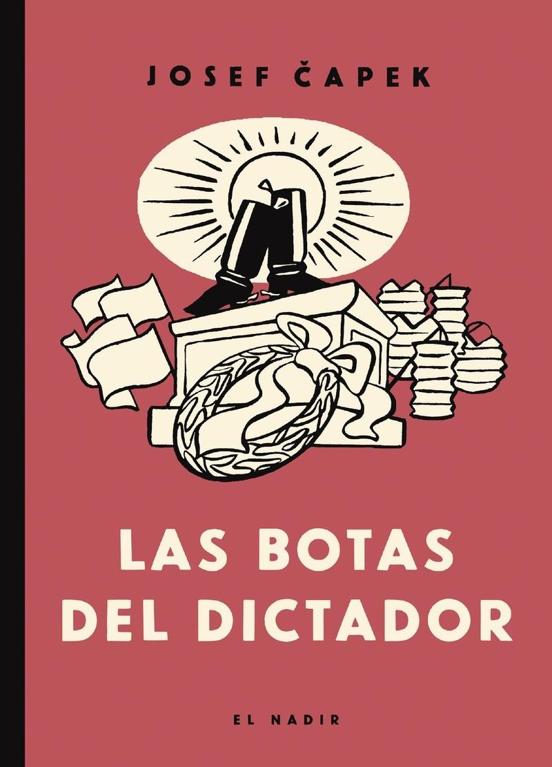 LAS BOTAS DEL DICTADOR | 9788412606898 | JOSEF CAPEK | Universal Cómics