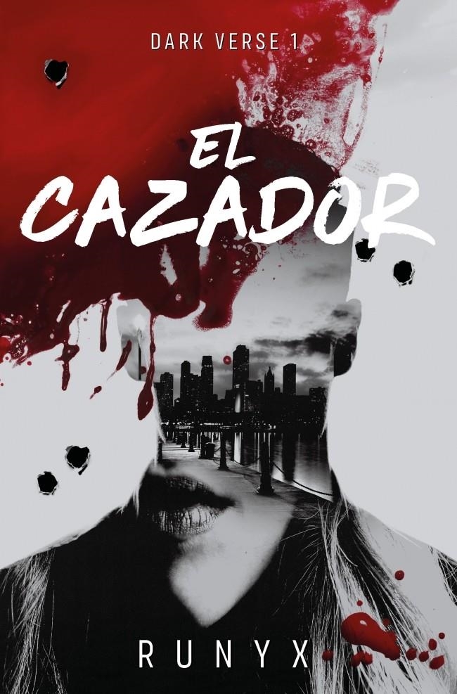 EL CAZADOR (DARK VERSE 1) | 9788466679022 | RUNYX | Universal Cómics