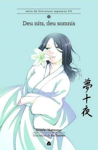 DEU NITS, DEU SOMNIS EDICIÓ EN CATALÀ | 9788494370779 | SOSEKI NATSUME | Universal Cómics