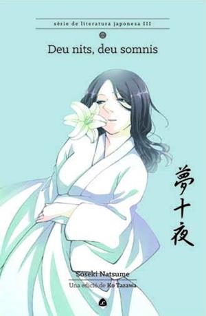 DEU NITS, DEU SOMNIS EDICIÓ EN CATALÀ | 9788494370779 | SOSEKI NATSUME | Universal Cómics