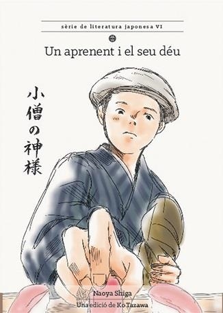 UN APRENENT I EL SEU DÉU EDICIÓ EN CATALÀ | 9788494975134 | NAOYA SHIGA | Universal Cómics