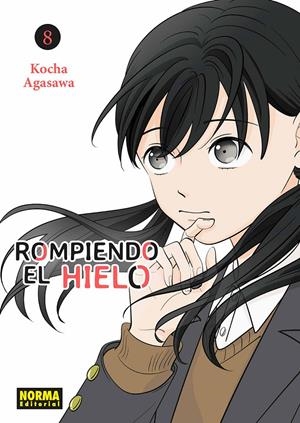 ROMPIENDO EL HIELO # 08 | 9788467971644 | KOCHA AGASAWA | Universal Cómics