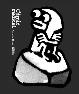 CÓMIC RADICAL | 9791387927066 | ANTONIO HITOS | Universal Cómics