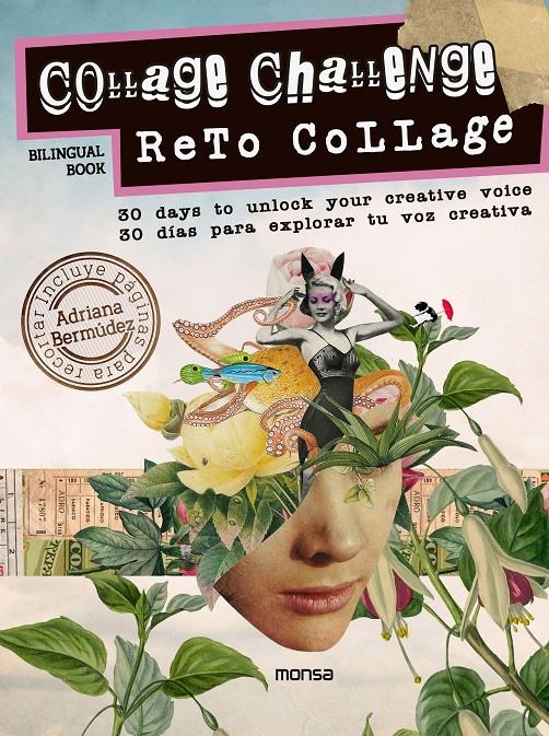RETO COLLAGE, 30 DÍAS PARA EXPLORAR TU VOZ CREATIVA | 9788417557874 | ADRIANA BERMÚDEZ | Universal Cómics