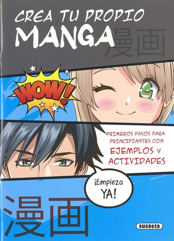 CREA TU PROPIO MANGA | 9788467794472 | SUSAETA EDICIONES | Universal Cómics