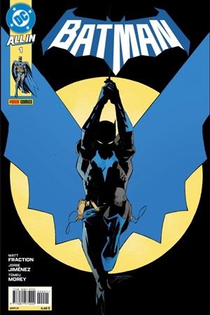 ALL IN BATMAN # 01 | 977308197500000001 | MATT FRACTION - JORGE JIMÉNEZ | Universal Cómics