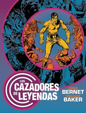 LOS CAZADORES DE LEYENDAS | 9791388074110 | GRAHAM BAKER - JORDI BERNET