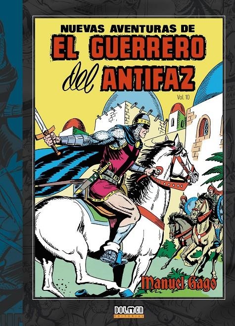 NUEVAS AVENTURAS DEL GUERRERO DEL ANTIFAZ # 10 | 9791388074097 | MANUEL GAGO