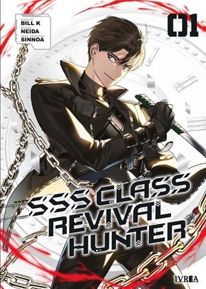 SSS-CLASS REVIVAL HUNTER # 01 | 9791388178672 | NEIDA - BILL K - SINNOA | Universal Cómics
