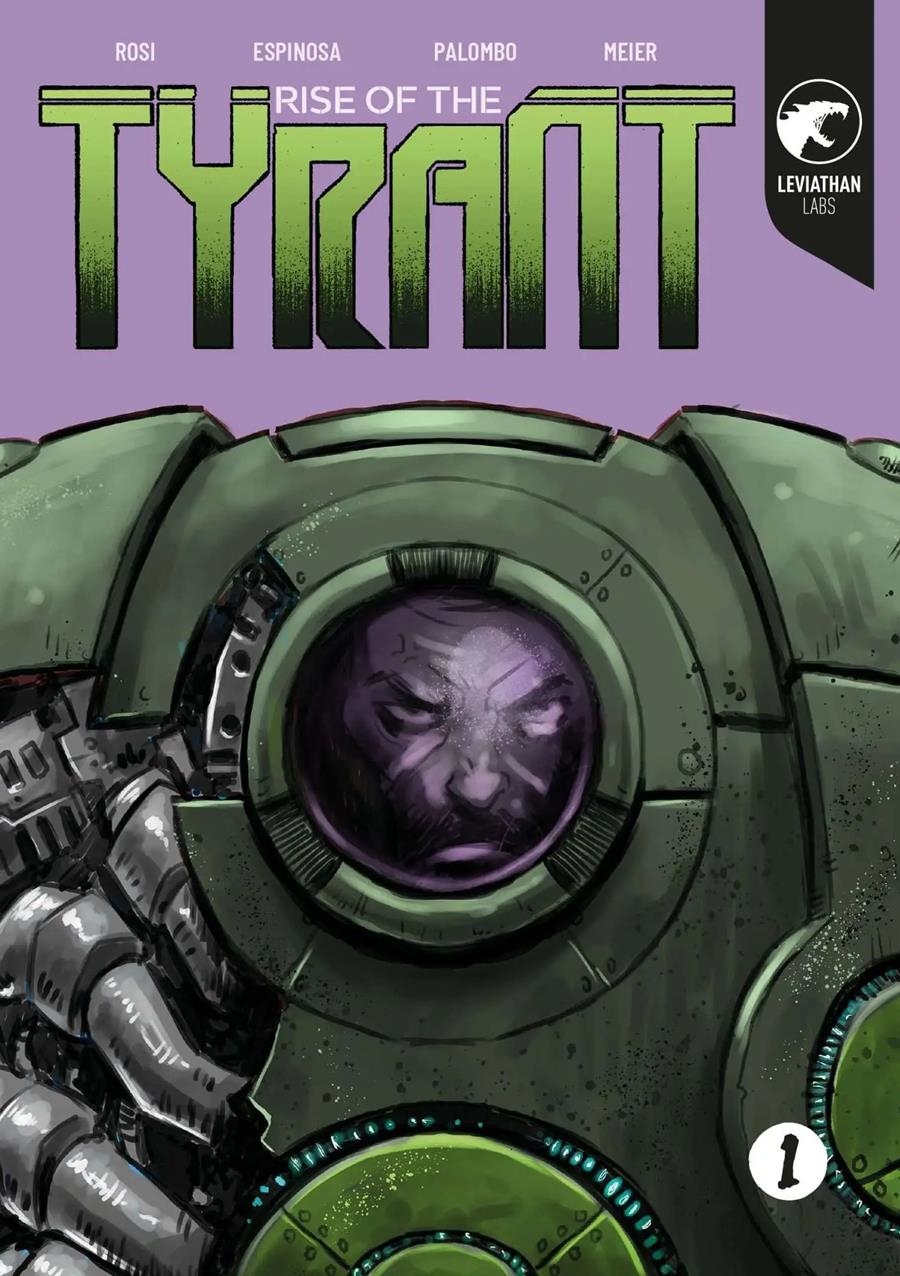 RISE OF THE TYRANT # 01 | 9791281702257 | MASSIMO ROSI - MANUEL ESPINOSA - LORENZO PALOMBO | Universal Cómics