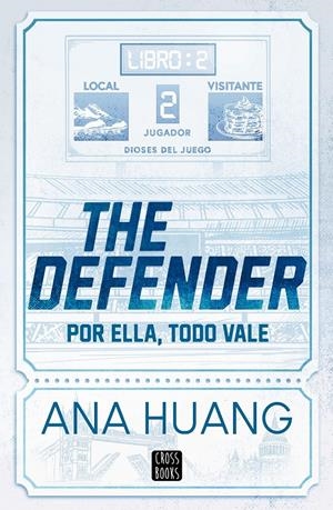 DIOSES DEL JUEGO 2 THE DEFENDER | 9788408312956 | ANA HUANG