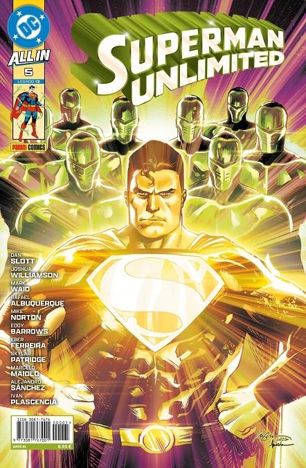 ALL IN SUPERMAN UNLIMITED # 05 | 977308176700100005 | SKYLAR PATRIDGE - DAN SLOTT - JOSHUA WILLIAMSON - MARK WAID - RAFAEL ALBUQUERQUE - EDDY BARROWS | Universal Cómics