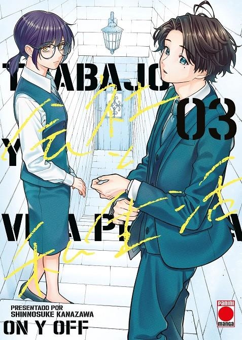 TRABAJO Y VIDA PRIVADA,-ON Y OFF # 03 | 9791370136062 | SHINNOSUKE KANAZAWA | Universal Cómics