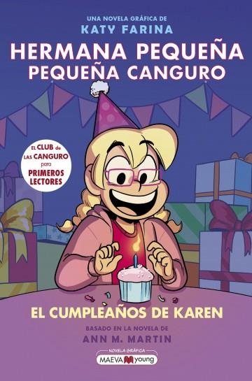 HERMANA PEQUEÑA, PEQUEÑA CANGURO # 06 EL CUMPLEAÑOS DE KAREN | 9791387664435 | KATY FARINA | Universal Cómics