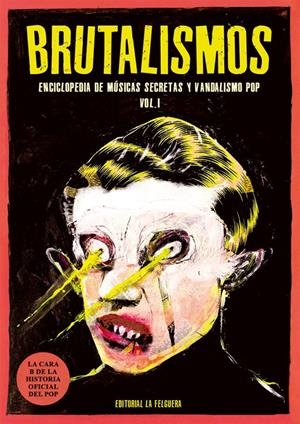 BRUTALISMOS | 9791399162400 | DAVID BIZARRO - SERVANDO ROCHA - VARIOS AUTORES | Universal Cómics