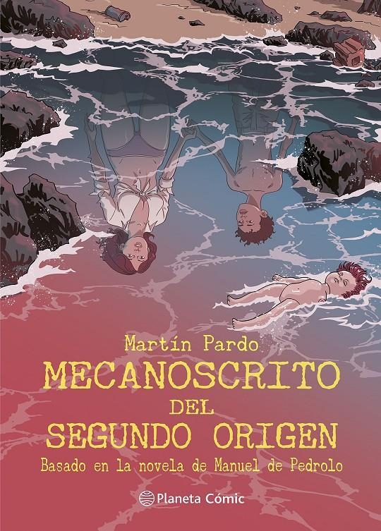 MECANOSCRITO DEL SEGUNDO ORIGEN | 9788411615907 | MARTÍN PARDO - MANUEL DE PEDROLO | Universal Cómics