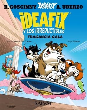 IDEAFIX Y LOS IRREDUCTIBLES # 08 FRAGANCIA GALA | 9788469644034 | RENÉ GOSCINNY - LISON D'ANDREA - OLIVIER SERRANO - PHILIPPE CLERC