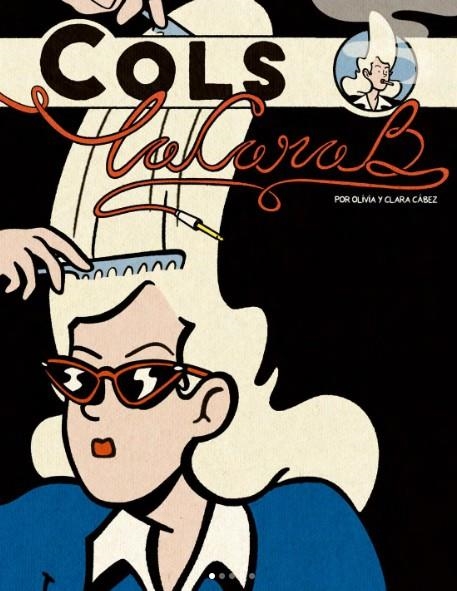 COLS, LA CARA B | 9791399121605 | CLARA CÁBEZ - OLIVIA CÁBEZ | Universal Cómics
