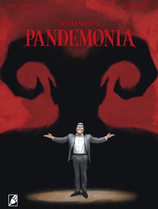 BIENVENIDOS A PANDEMONIA | 9788412992472 | DIEGO AGRIMBAU - GABRIEL IPPOLITI | Universal Cómics