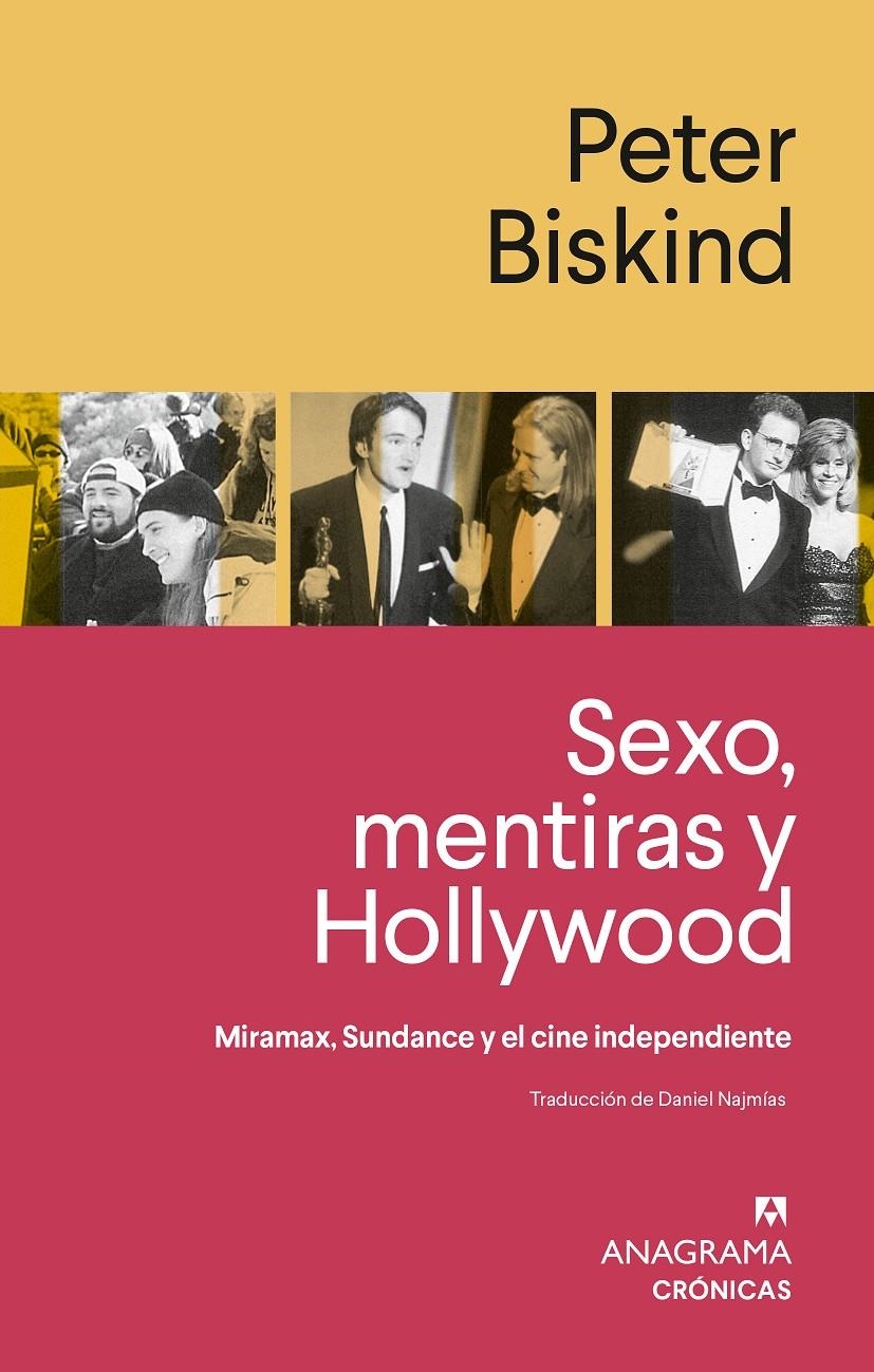 SEXO, MENTIRAS Y HOLLYWOOD, MIRAMAX, SUNDANCE Y EL CINE INDEPENDIENTE | 9788433948977 | PETER BISKIND | Universal Cómics