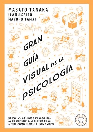 GRAN GUÍA VISUAL DE LA PSICOLOGÍA | 9791387748579 | MASATO TANAKA | Universal Cómics