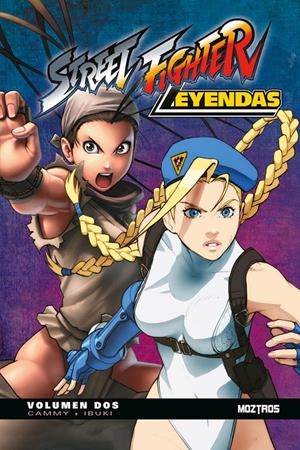 STREET FIGHTER LEYENDAS # 02 CAMMY / IBUKI | 9791387953249 | JIM ZUB - OMAR DOGAN | Universal Cómics