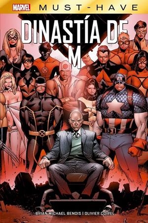 2AMA MARVEL MUST-HAVE DINASTÍA DE M | 9999900128116 | BRIAN MICHAEL  BENDIS - OLIVIER COIPEL | Universal Cómics