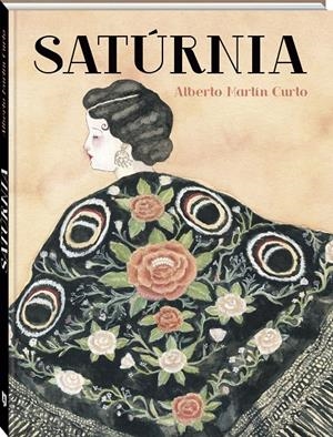 SATÚRNIA EDICIÓ EN CATALÀ | 9788419605313 | ALBERTO MARTÍN CURTO | Universal Cómics