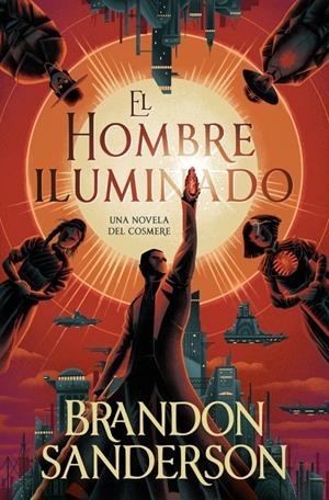 EL HOMBRE ILUMINADO | 9791387871246 | BRANDON SANDERSON | Universal Cómics