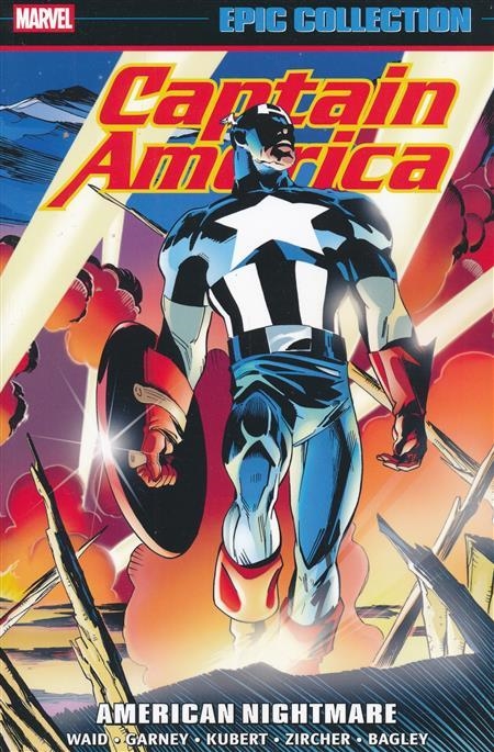 USA EPIC COLLECTION CAPTAIN AMERICA # 24 AMERICAN NIGHTMARE TP | 978130296527355499 | MARK WAID - RON GARNEY - KURT BUSIEK - ANDY KUBERT - MARK BAGLEY | Universal Cómics