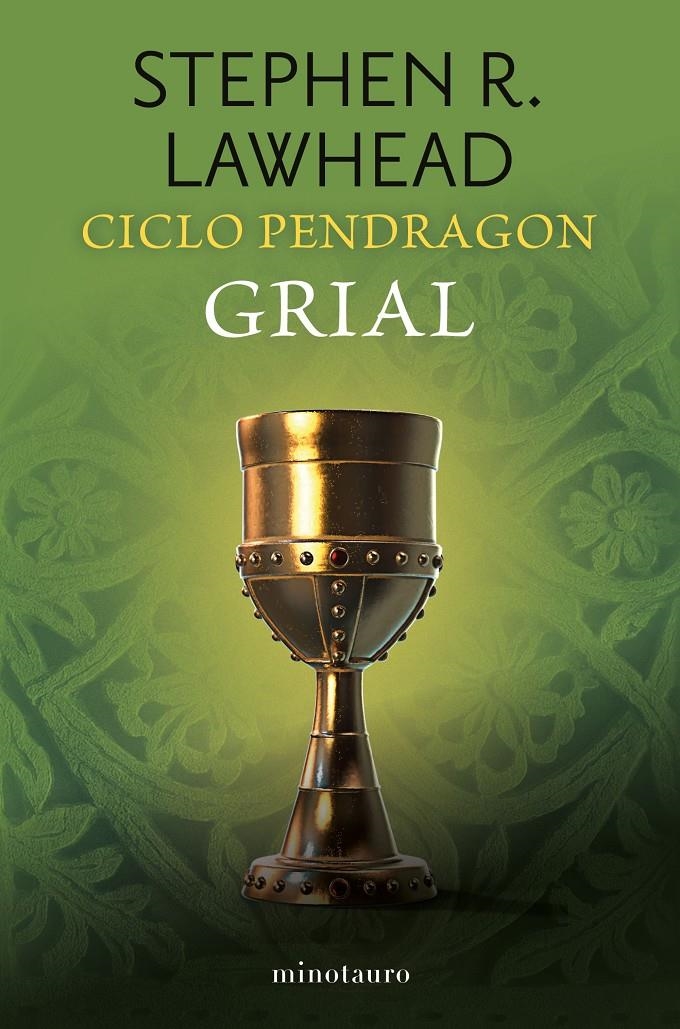 CICLO PENDRAGON Nº 05/06 GRIAL | 9788445019030 | STEPHEN R. LAWHEAD | Universal Cómics