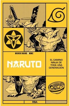 NARUTO, EL CAMINO NINJA DE TODA UNA GENERACIÓN | 9791370078119 | VARIOS AUTORES | Universal Cómics
