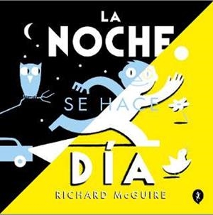 LA NOCHE SE HACE DÍA (PORTADA PROVISIONAL) | 9788419981134 | RICHARD MCGUIRE | Universal Cómics