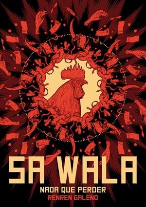 SA WALA, NADA QUE PERDER | 9788412992465 | RENREN GALENO | Universal Cómics
