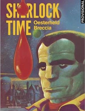 SHERLOCK TIME (PORTADA PROVISIONAL) | 9788418052828 | HÉCTOR GERMÁN OESTERHELD - ALBERTO BRECCIA | Universal Cómics