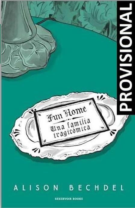 FUN HOME EDICIÓN 20 ANIVERSARIO (PORTADA PROVISIONAL) | 9791387740818 | ALISON BECHDEL | Universal Cómics