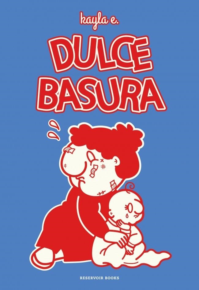 DULCE BASURA | 9788419940995 | KAYLA E. | Universal Cómics