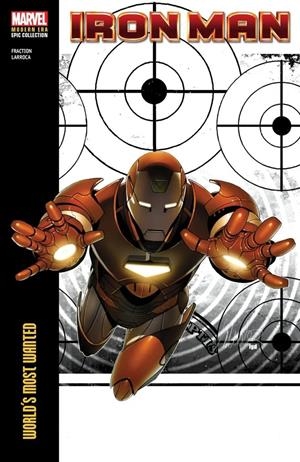 USA EPIC COLLECTION IRON MAN MODERN ERA # 03 WORLD'S MOST WANTED TP | 978130295664654499 | MATT FRACTION - SALVADOR LARROCA | Universal Cómics