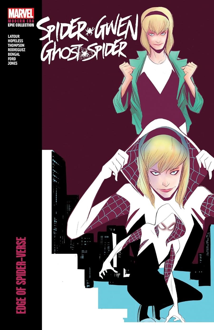 USA EPIC COLLECTION SPIDER-GWEN MODERN ERA # 01 EDGE OF SPIDER-VERSE TP | 978130294998354499 | JASON LATOUR - ROBBI RODRIGUEZ - LEINIL FRANCIS YU | Universal Cómics
