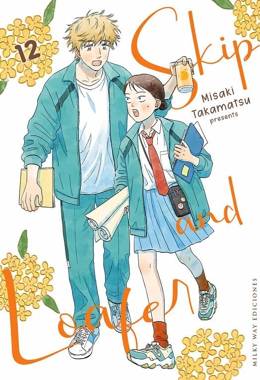 SKIP AND LOAFER # 12 | 9791388055201 | MISAKI TAKAMATSU | Universal Cómics