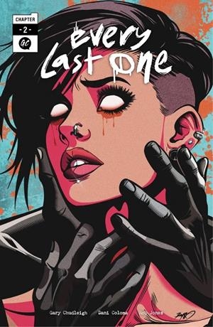 EVERY LAST ONE # 02 | 9791388003288 | GARY CHUDLEIGH -  DANI COLOMA - ROB JONES | Universal Cómics
