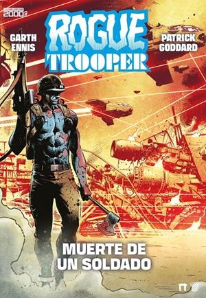 ROGUE TROOPER, EL VALLE DE LAS HERIDAS | 9791388074233 | GRATH ENNIS - PATRICK GODDARD | Universal Cómics