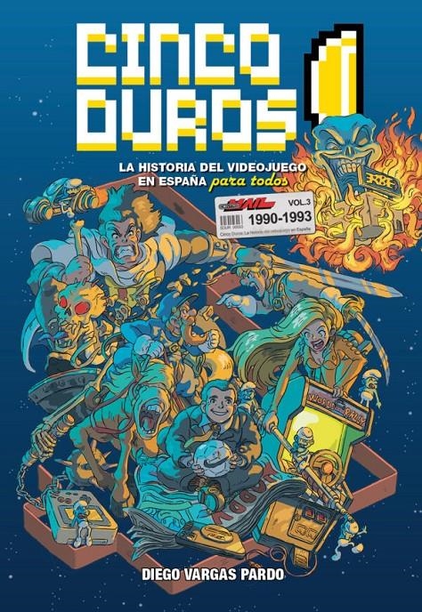 CINCO DUROS # 03 LA HISTORIA DEL VIDEOJUEGO EN ESPAÑA PARA TODOS 1990 A 1993 | 9791387689865 | DIEGO VARGAS